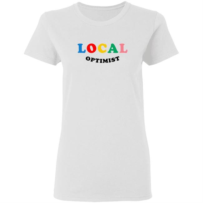 Local Optimist Sweatshirts Local Optimist Sweatshirts