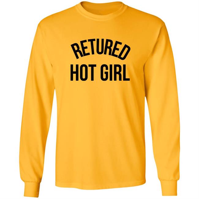 Retired Hot Girl T Shirt Retired Hot Girl T Shirt