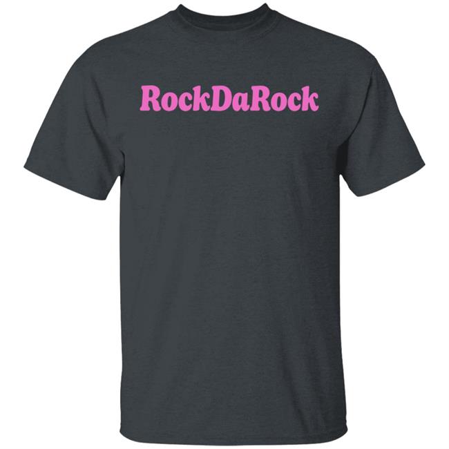 Ashley Rock Da Rock Shirt Lori Lydia Love Ashley Rock Da Rock T Shirt Ashley Rock Da Rock Shirt Lori Lydia Love Ashley Rock Da Rock T Shirt