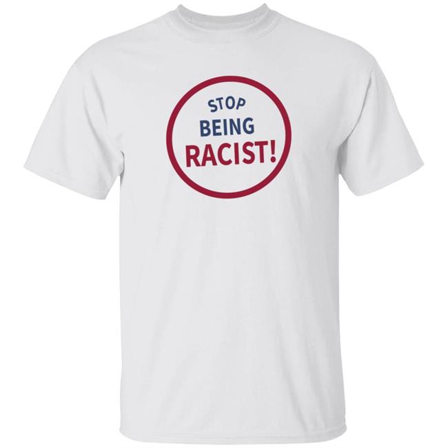 Stop Being Racist Shirt Marcus Stroman Gallery Dept. Stop Being Racist T-Shirt
