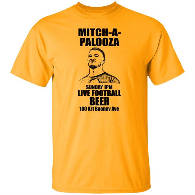 Mitch Trubisky Mitch A Palooza Sunday 1Pm Live Football Beer 100 Art Rooney Ave Shirt The Pittsburgh Steelers