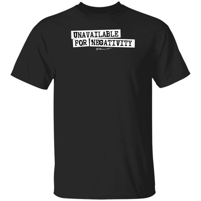 Shaun T Merch Unavailable For Negativity Tee Shirt