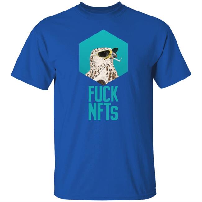 Effin Birds Merch B 391 9 7 T Shirt Fuck Nfts Shirts