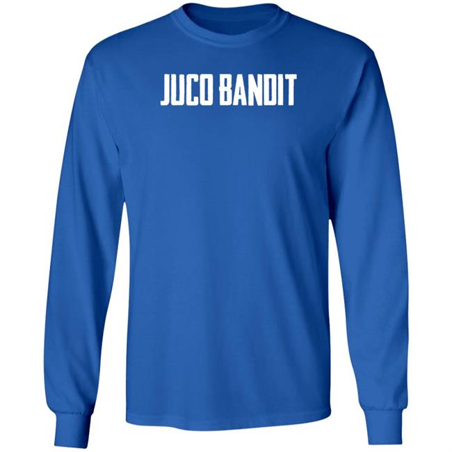 King Of Juco Merch Juco Bandit T Shirt King Of Juco Merch Juco Bandit T Shirt