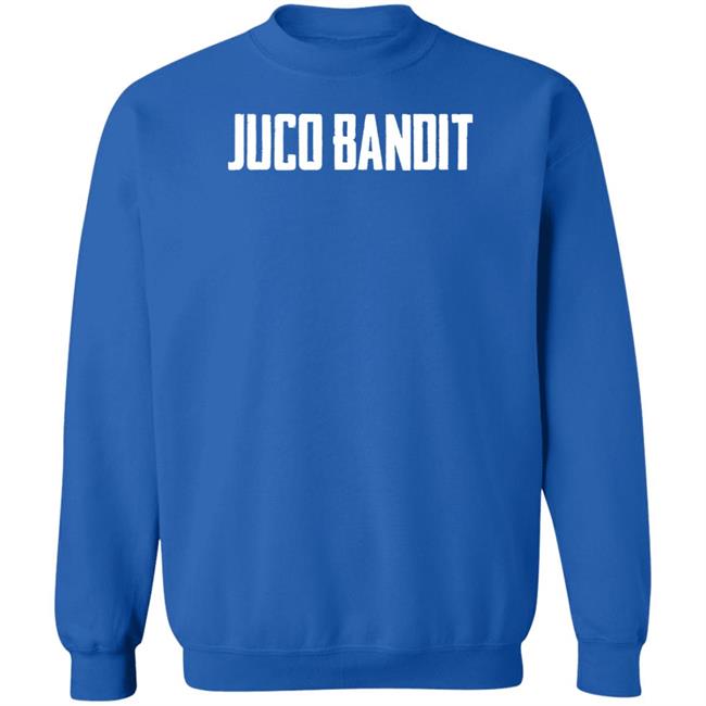 King Of Juco Merch Juco Bandit T Shirt King Of Juco Merch Juco Bandit T Shirt