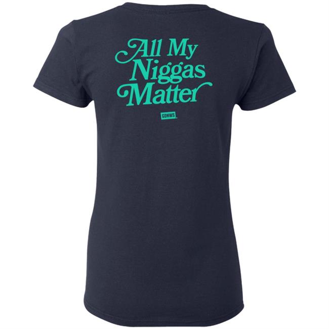 All My Nigs Matter Hoodie All My Nigs Matter Hoodie