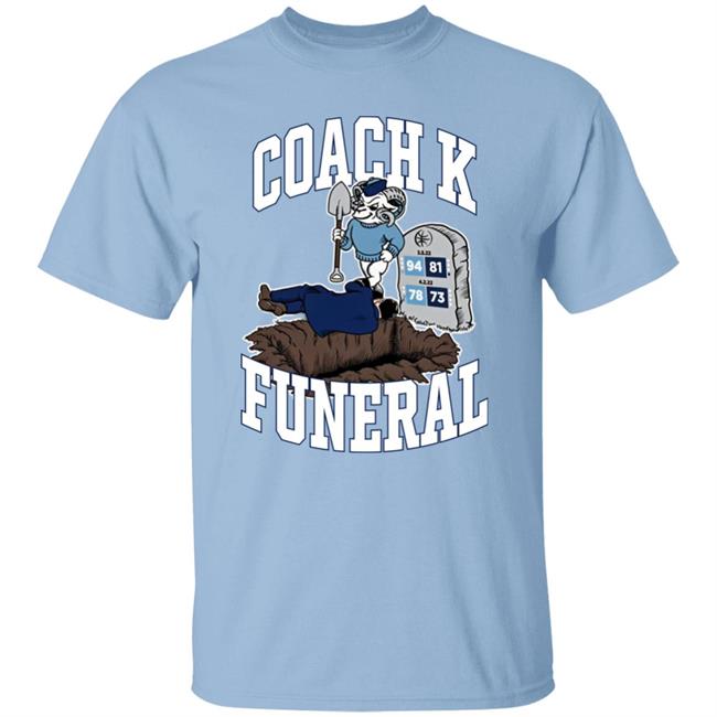 Coach K Funeral Shirt Barstool Store Dave Portnoy