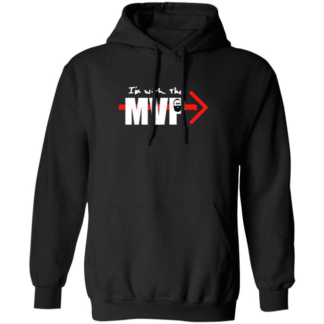 P J Tucker Im With The Mvp Hooded Sweatshirt