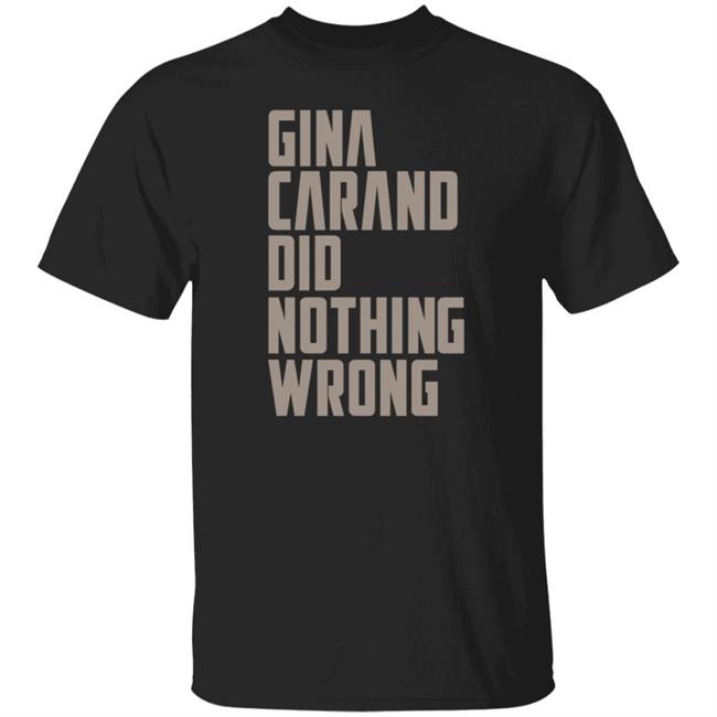 Bob Iger Gina Carano T Shirt Gina Carano Did Nothing Wrong