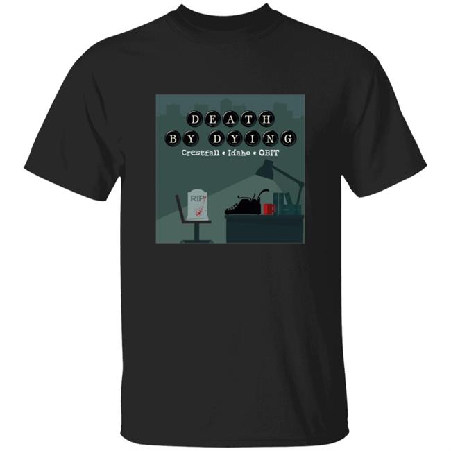 Death By Dying Podcast Death by Dying Logo T Shirt