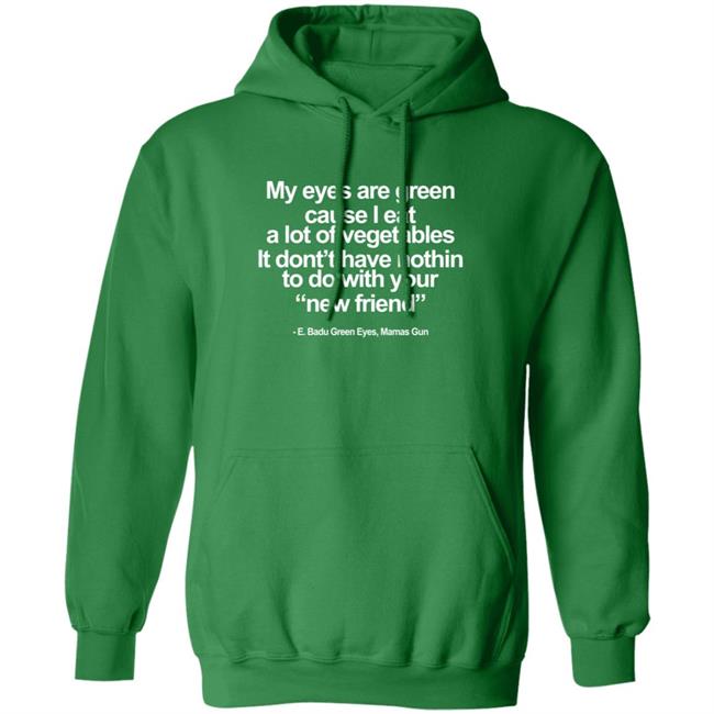 Badu World Market Green Eyes Mama's Gun Lyric Hoodie