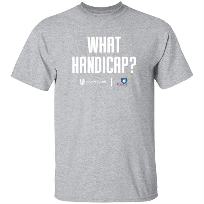 Logan Allen Foundation What Handicap WHT Shirt