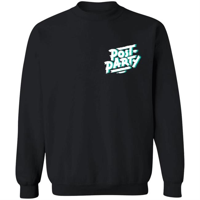Post Party Merch Post-Party Sweatshirt