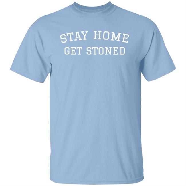 Thc University Store Stay Home Get Stoned Sweatshirt Kelly Keegs