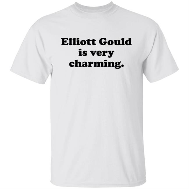 Elliott Gould Is Very Charming Shirt John Deleon Martin Merchandise