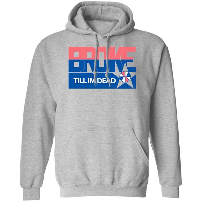 Broke Till Im Dead Hoodie Mac Miller