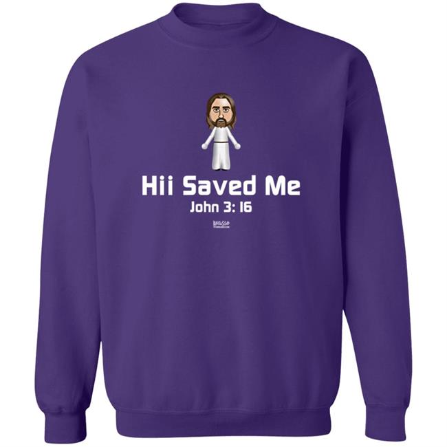 Hii Saved Me John 3 16 Shirt Fishermen's Supply Christian Hii Saved Me John 3 16 Shirt Fishermen's Supply Christian