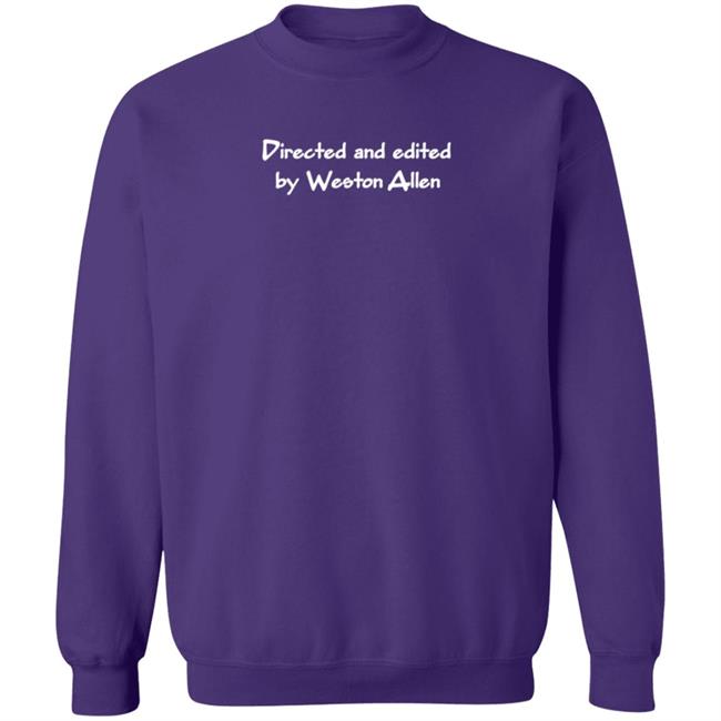 Direvted And Edited By Eston Allen T Shirt Juliaaaa Direvted And Edited By Eston Allen T Shirt Juliaaaa