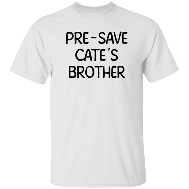 Pre-Save Cate's Brother T Shirt Maisie Peters
