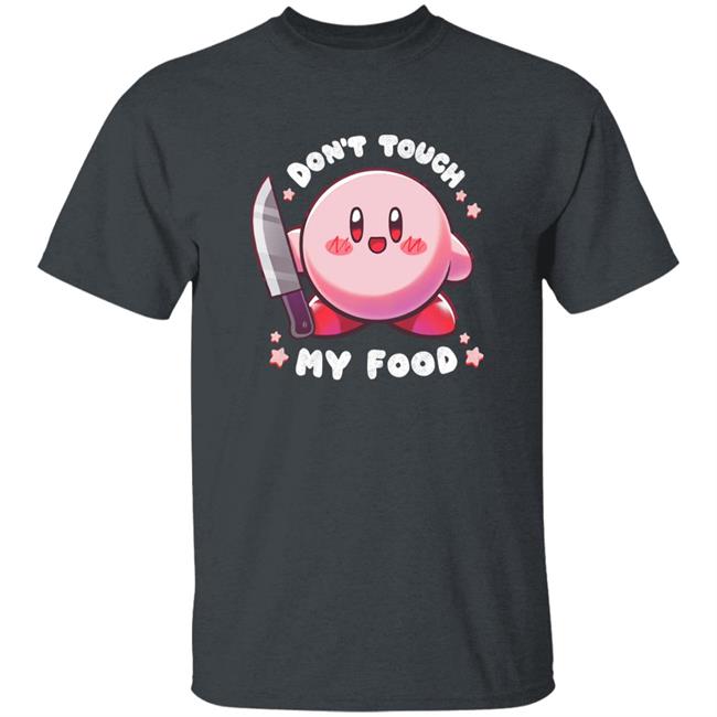 Qwertee Shop Don't Touch My Food Shirt By Blanca Vidal