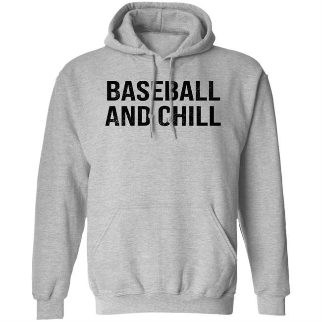 Baseball And Chill Shirt Scott Braun Baseball And Chill Shirt Scott Braun