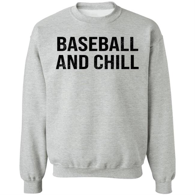 Baseball And Chill Shirt Scott Braun Baseball And Chill Shirt Scott Braun