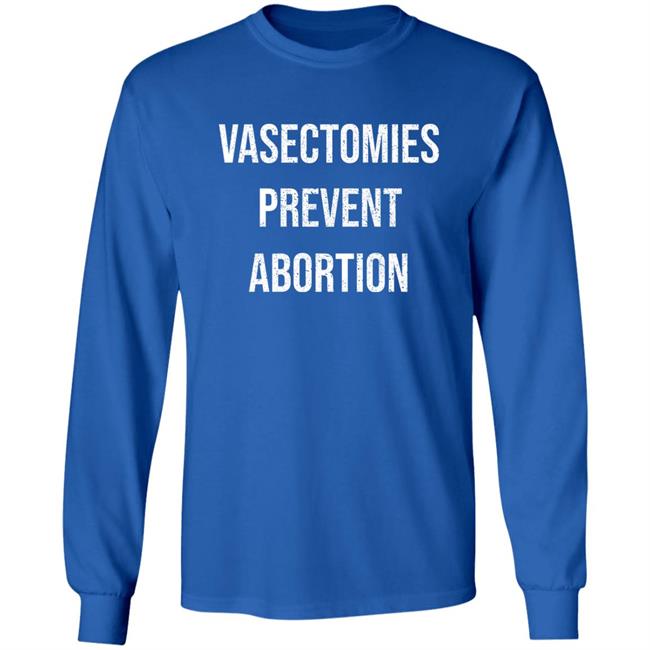 Crazy Dog Shirts Shop Vasectomies Prevent Abortion Shirt Salty Heathen Crazy Dog Shirts Shop Vasectomies Prevent Abortion Shirt Salty Heathen