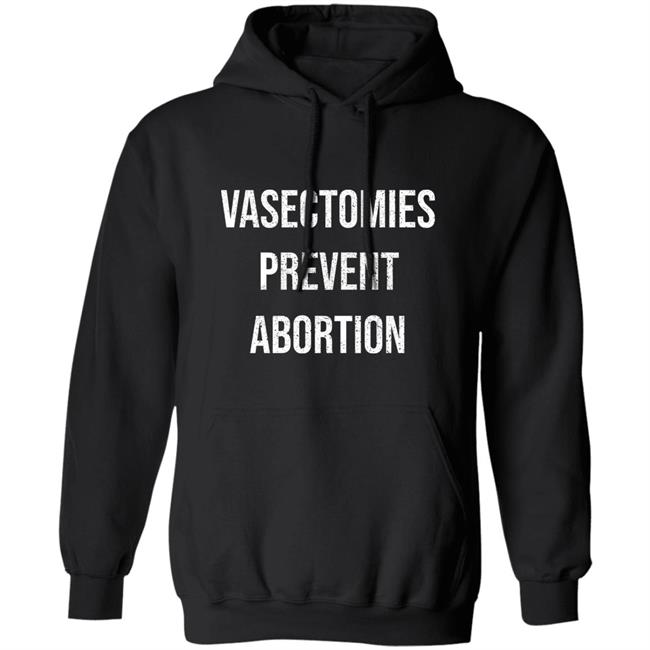 Crazy Dog Shirts Shop Vasectomies Prevent Abortion Shirt Salty Heathen Crazy Dog Shirts Shop Vasectomies Prevent Abortion Shirt Salty Heathen