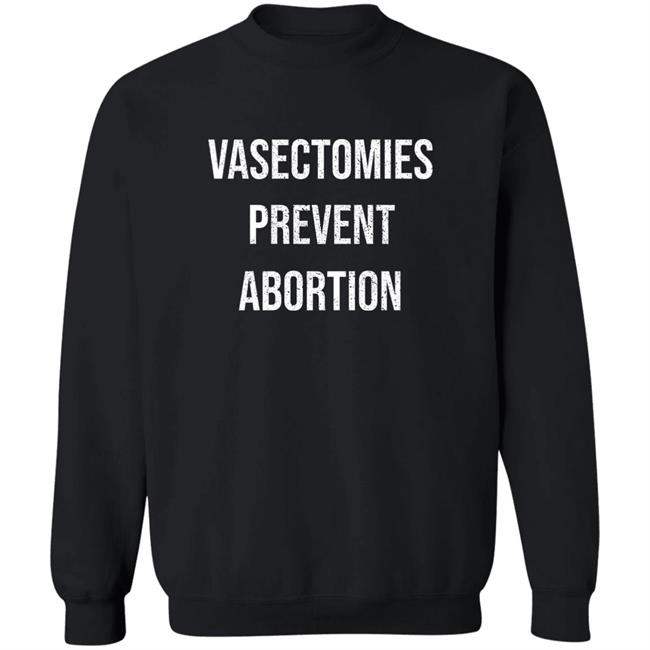 Crazy Dog Shirts Shop Vasectomies Prevent Abortion Shirt Salty Heathen Crazy Dog Shirts Shop Vasectomies Prevent Abortion Shirt Salty Heathen
