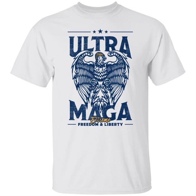 Ultra Maga Extreme T Shirt Freedom And Liberty Blaze Media Shop