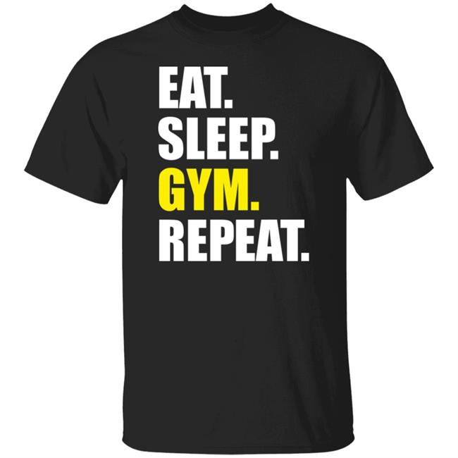 Eat Sleep Gym Repeat Shirt PrintShirtsUK