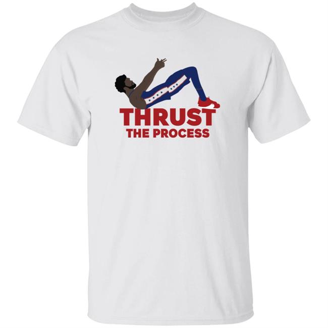 Thrust The Process T Shirt Joel Embiid Edition The Phifth Quarter