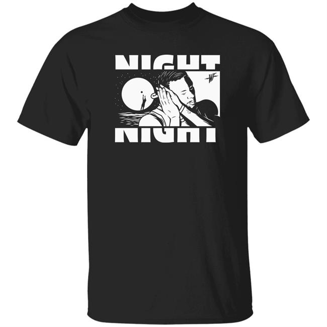 Warrior Stalk Shop Merch Night Night Shirt