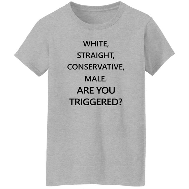 MONTERO LilNasX White Straight Conservative Male Are You Triggered Shirt