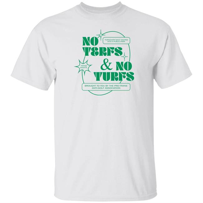 Ej Chong Merch No Terfs And No Turfs T Shirt