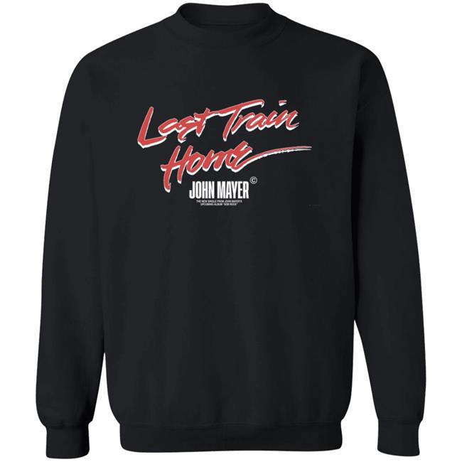 John Mayer Merch Last Train Home Crewneck Sweatshirt