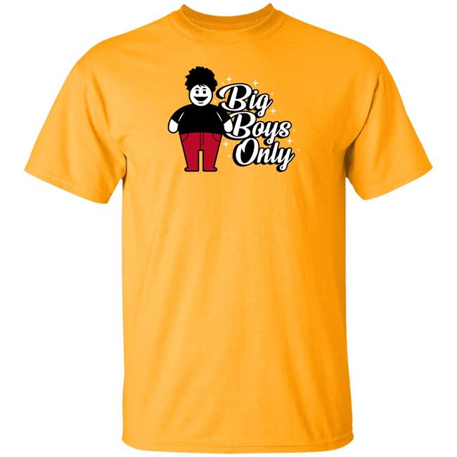 Rosscreations Merch Big Boys Only T Shirt