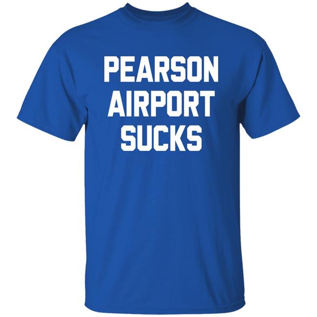 Pearson Airport Sucks Tee Shirt Ryan Whitney Barstool Sports Store Merch