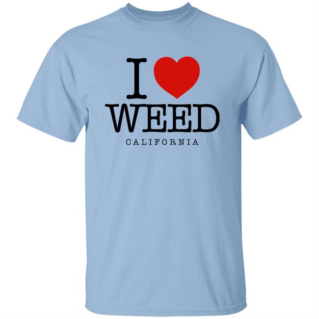I Love Weed California Shirt I Heart Weed California Svdden Death