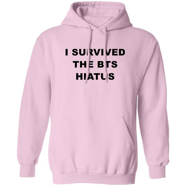 I Survived The Bts Hiatus Shirt Punnyjoonie Punnyjoonie I Survived The Bts Hiatus Shirt