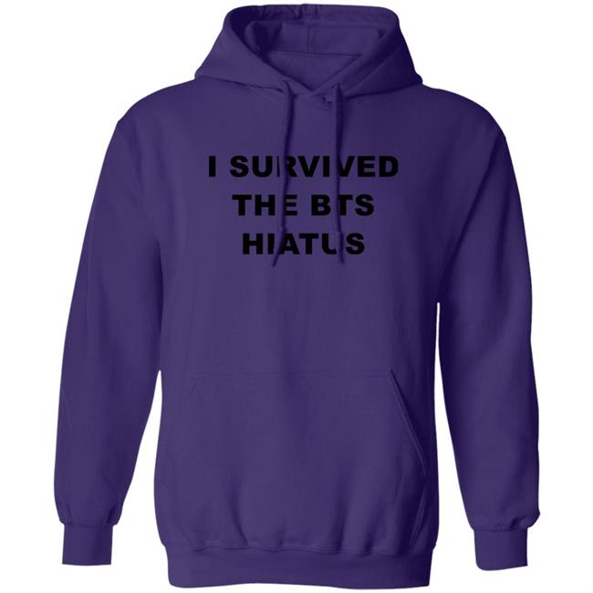 I Survived The Bts Hiatus Shirt Punnyjoonie I Survived The Bts Hiatus Shirt Punnyjoonie