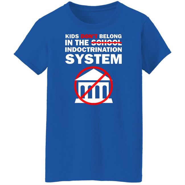 WeAreChange Luke Rudkowski Kids Don't Belong In The School Indoctrination System Shirt
