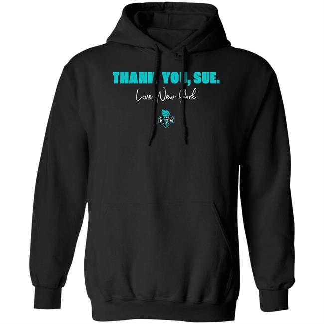 New York Liberty Thank You Sue Love New York Shirt Just Women’s Sports Sue Bird