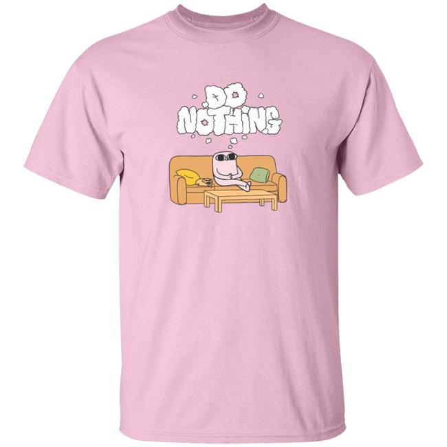 Ketnipz Merch Do Nothing Light Pink Tee Shirt