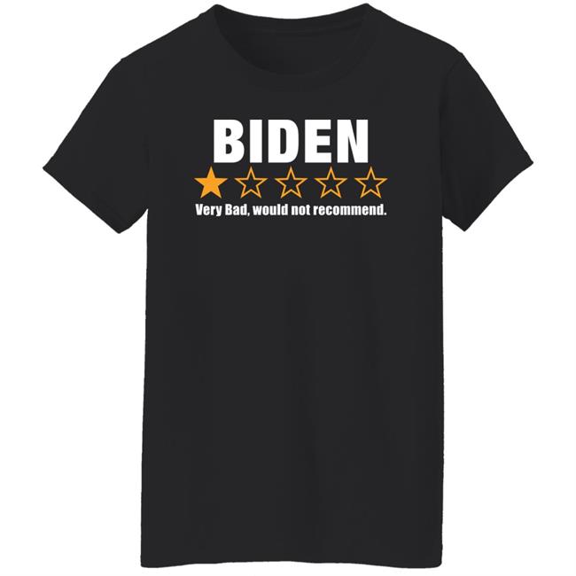 Cassady Campbell Biden Very Bad Would Not Recommend Shirt