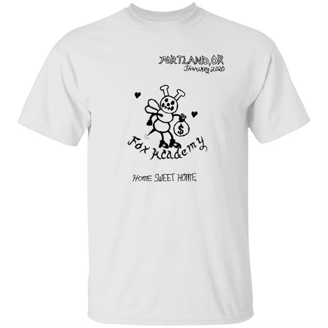 Fox Academy Merch January Portland Shirt 2020 T Shirt
