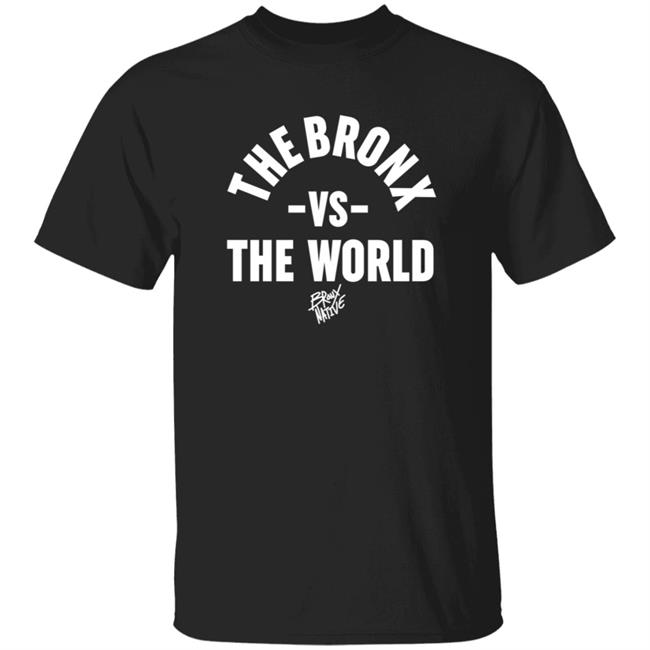 The Bronx VS The World Shirt Bronx Native Shop