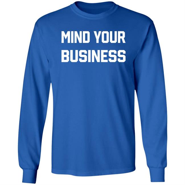 Mind Your Business T Shirt Cm Punk Loan - Mind Your Business T Shirt Cm Punk