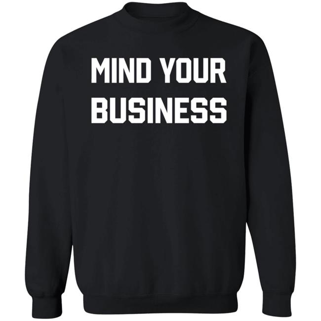 Mind Your Business T Shirt Cm Punk Loan - Mind Your Business T Shirt Cm Punk