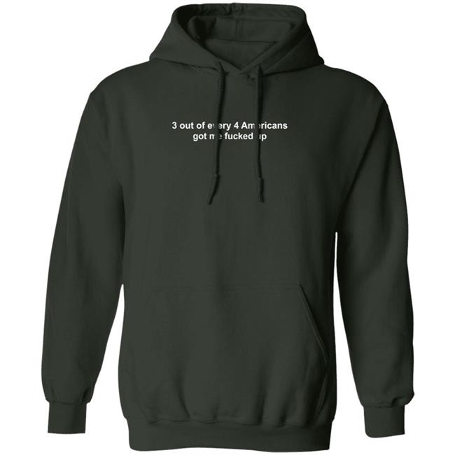 3 Out Of Every 4 Americans Got Me Fucked Up T Shirt Dumb Beezie Duc - 3 Out Of Every 4 Americans Got Me Fucked Up T Shirt Dumb Beezie